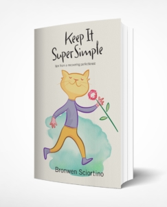 Keep It Super Simple Bronwen Sciortino Mindfulness Resilience Stress Exhaustion