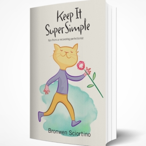 Keep It Super Simple Bronwen Sciortino Mindfulness Resilience Stress Exhaustion