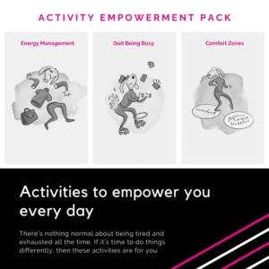 Empowerment Activity Pack Bronwen Sciortino Simple Connection Stress Resilience Exhaustion Burnout Energy Comfort Zone
