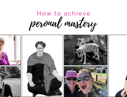 How to Achieve Personal Mastery